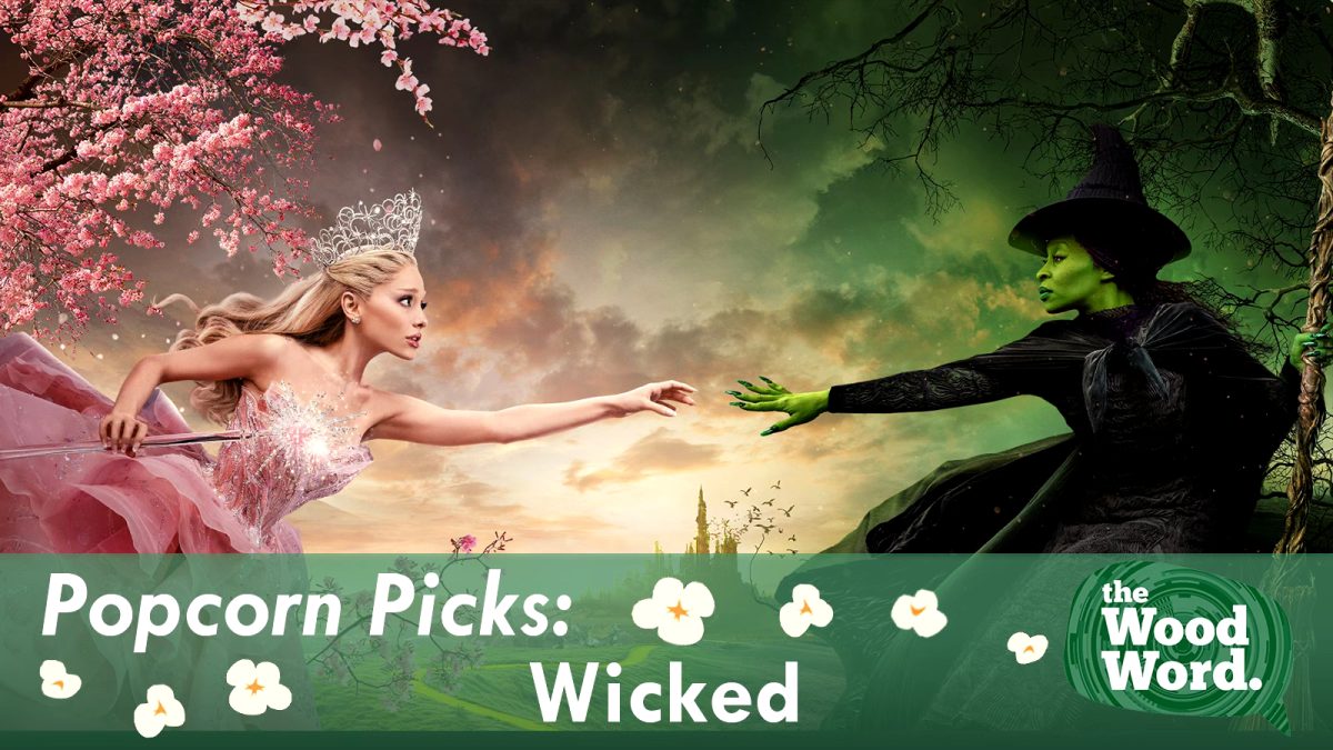 Popcorn Picks: Wicked